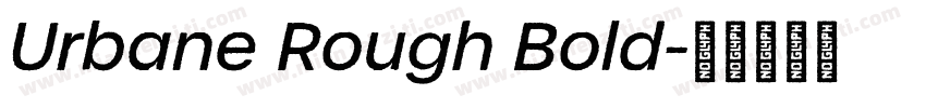 Urbane Rough Bold字体转换